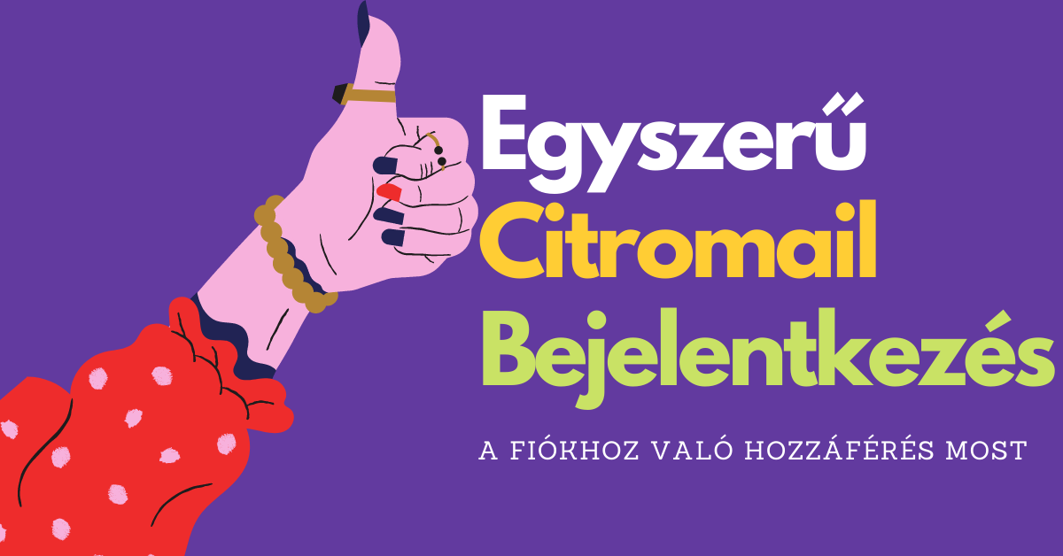 Citromail Bejelentkezés 2026 – Egyszerű Útmutató